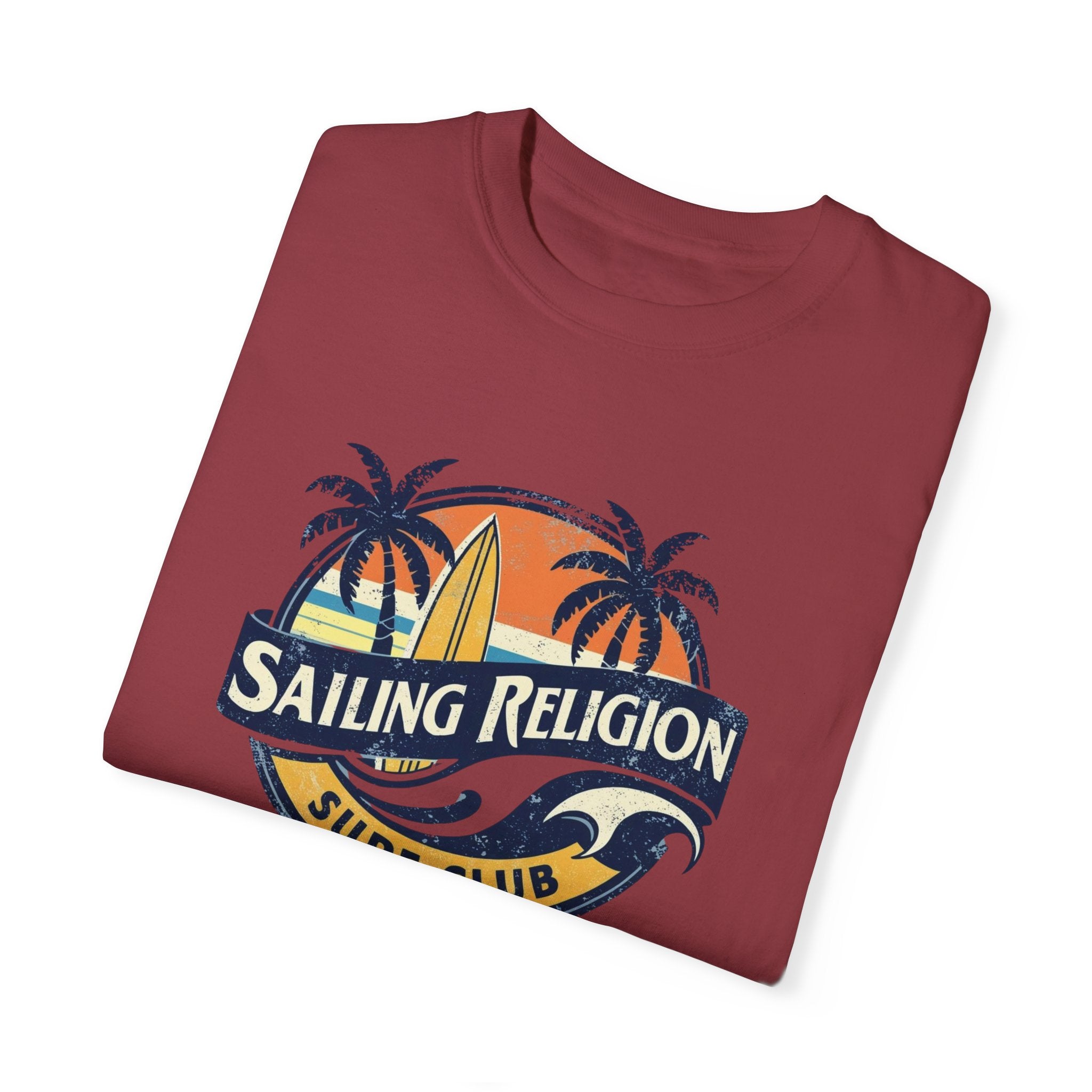 Sailing Religion Surf .Unisex T-shirt