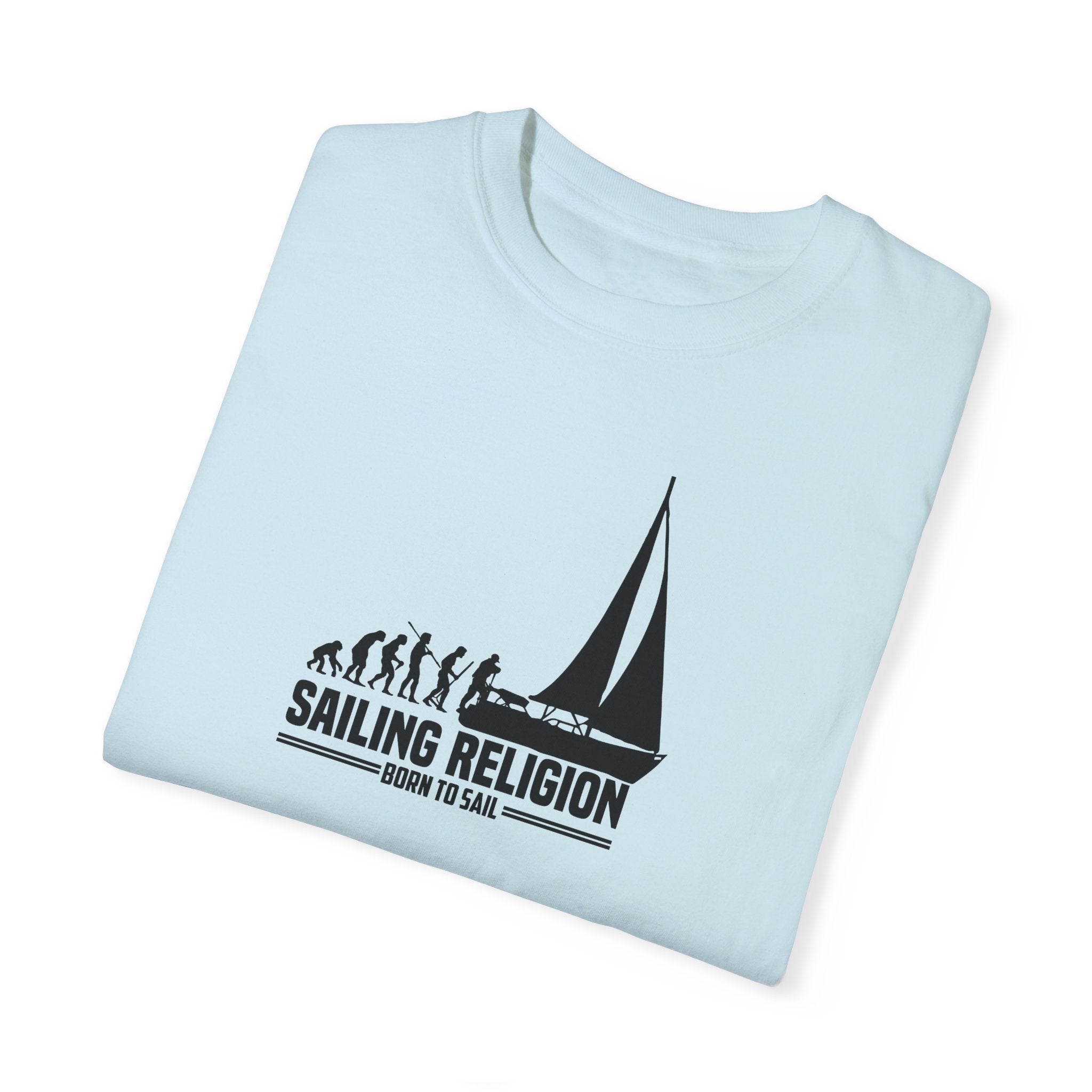 Sailing Religion Unisex "Born to Sail"